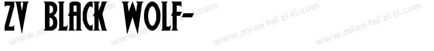 zv black wolf字体转换